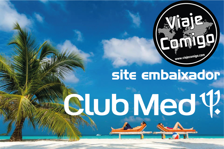 Viaje Comigo é site embaixador do Club Med