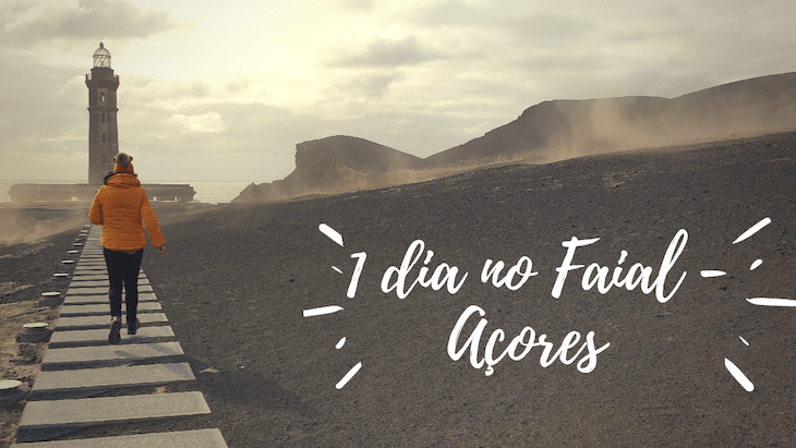 1 dia no Faial - Açores © Viaje Comigo