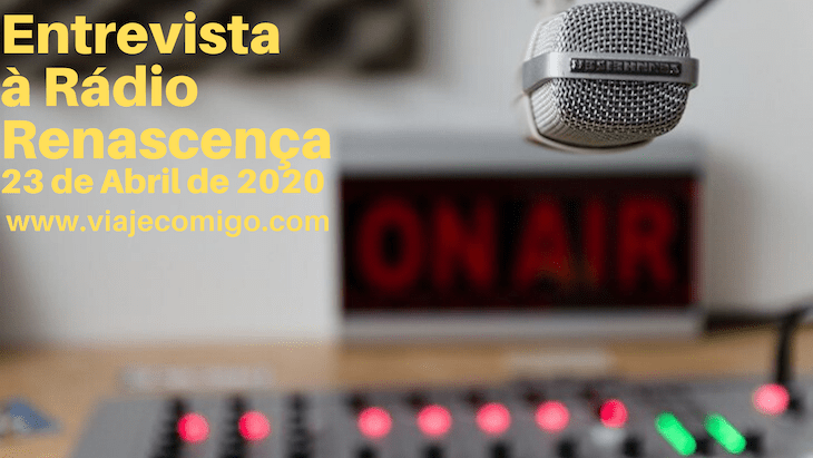 Entrevista Rádio Renascença - abril 2020 © Viaje Comigo