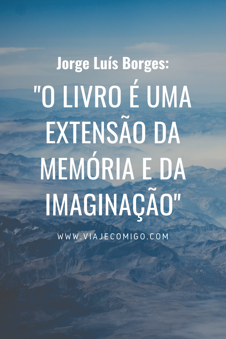Jorge Luís Borges - Viaje Comigo ©Canva