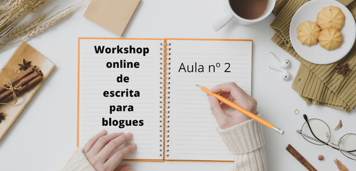 Workshop online de escrita para blogs-Aula 2 © Viaje Comigo