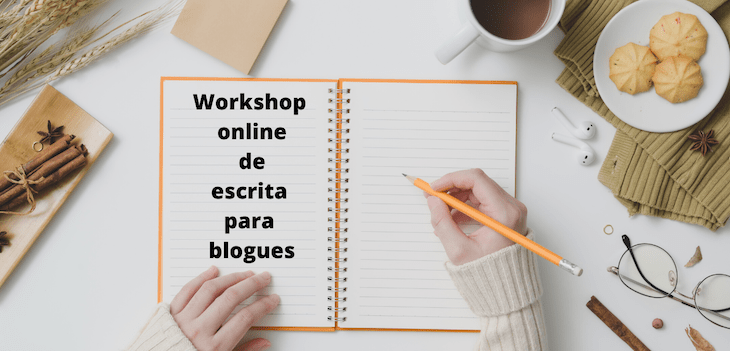 Workshop online de escrita para blogues - © Viaje Comigo