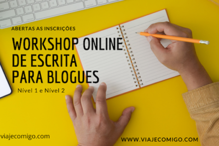 Níveis 1 e 2 do Workshop Online de Escrita para Blogues Viaje Comigo