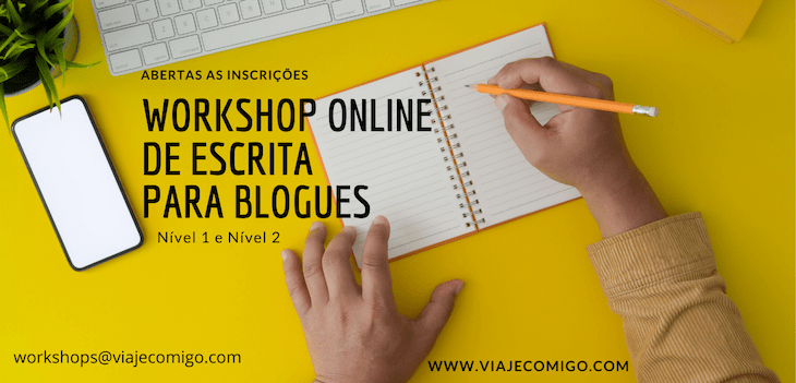 Níveis 1 e 2 do Workshop Online de Escrita para Blogues Viaje Comigo