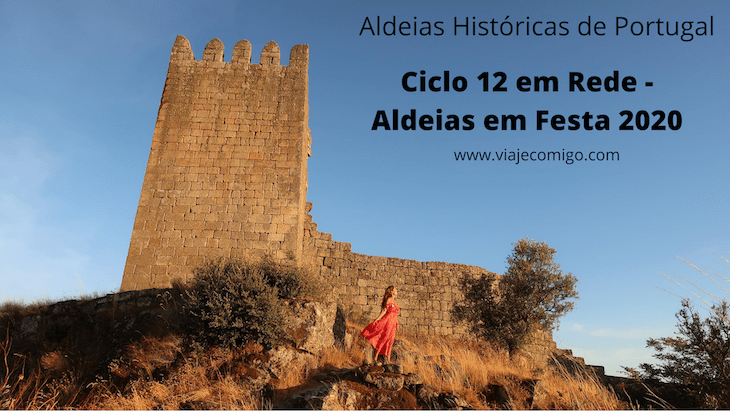 Ciclo 12 em Rede - Aldeias em Festa 2020 -Aldeias Históricas de Portugal © Viaje Comigo