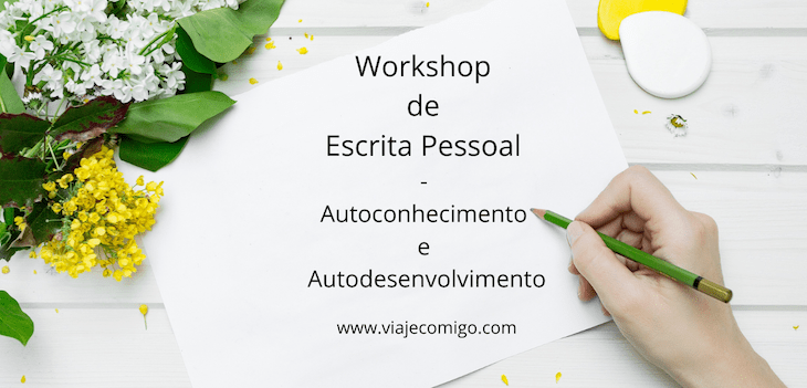 Workshop Escrita Pessoal - Viaje Comigo©