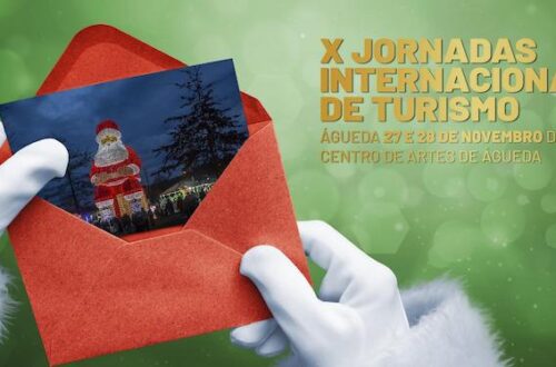 X Jornadas Internacionais de Turismo em Águeda - 27 e 28 Novembro 2025