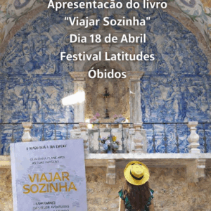 Susana Ribeiro - Livro Viajar Sozinha - Festival Latitudes © Viaje Comigo - cópia